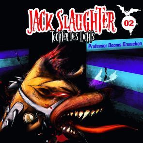 Jack Slaughter – Tochter des Lichts / Professor Dooms Erwachen von Frey,  Nikola, Richter,  Devon