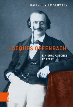 Jacques Offenbach von Schwarz,  Ralf-Olivier