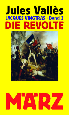 Die Revolte von Hunscha,  Christa, Kalender,  Barbara, Vallès,  Jules