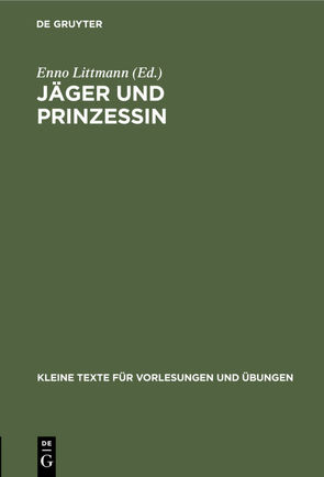 Jäger und Prinzessin von Littmann,  Enno