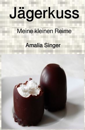 Jägerkuss von Singer,  Amalia