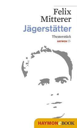 Jägerstätter von Mitterer,  Felix