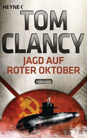 Jagd auf Roter Oktober von Clancy,  Tom, Wichmann,  Hardo