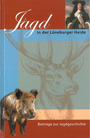 Jagd in der Lüneburger Heide von Steinau,  Norbert