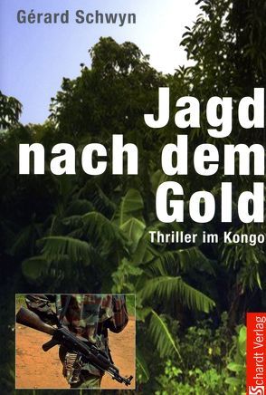 Jagd nach dem Gold von Schwyn,  Gérard