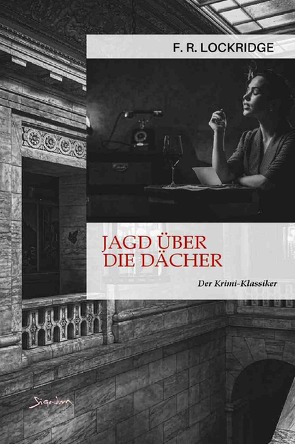 JAGD ÜBER DIE DÄCHER von Dörge,  Christian, Lockridge,  F. R.