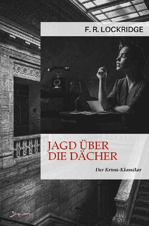 JAGD ÜBER DIE DÄCHER von Dörge,  Christian, Lockridge,  F. R.