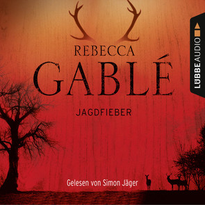 Jagdfieber von Gablé,  Rebecca, Jäger,  Simon