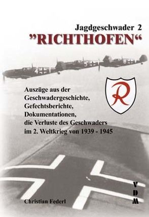 Jagdgeschwader 2 „Richthofen“ von Federl,  Christian