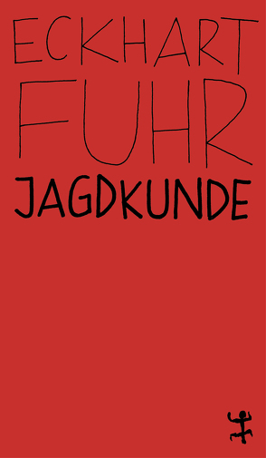 Jagdkunde von Fuhr,  Eckhard