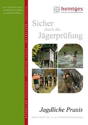 Jagdliche Praxis von Heintges,  Wolfgang, Schmidt,  Klaus