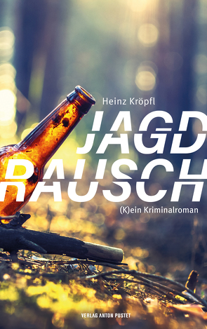 Jagdrausch von Kröpfl,  Heinz