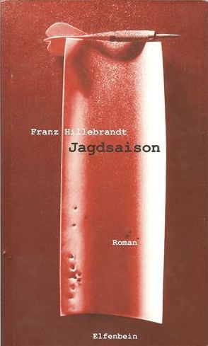 Jagdsaison von Hillebrandt,  Franz