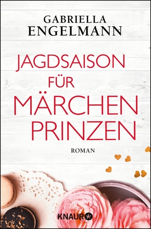 Jagdsaison für Märchenprinzen von Engelmann,  Gabriella