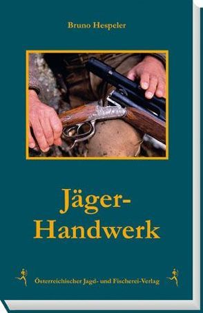 Jäger-Handwerk von Hespeler,  Bruno