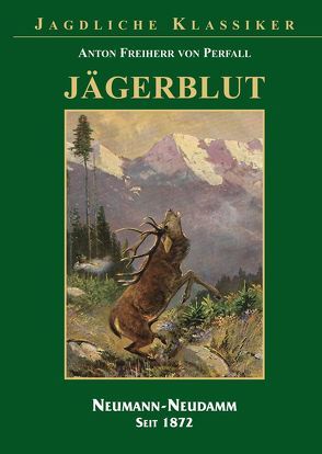 Jägerblut von Perfall,  Anton von