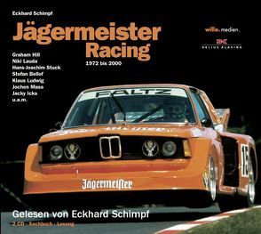 Jägermeister Racing (Hörbuch) von Schimpf,  Eckhard