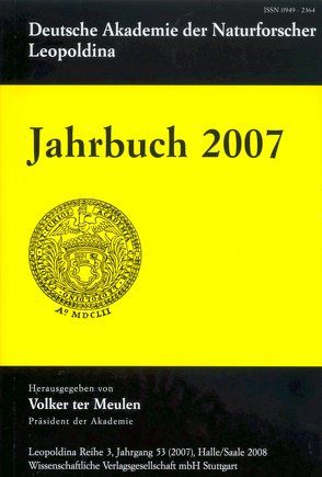 Jahrbuch 2007 von Deutsche Akademie der Naturforscher Leopoldina, ter Meulen,  Volker