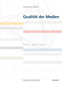 Jahrbuch 2016 Qualität der Medien