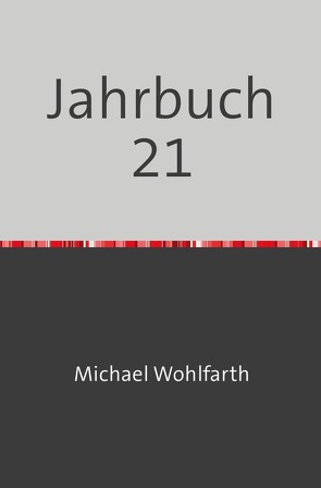 Jahrbuch 21 von Wohlfarth,  Michael