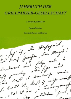 Jahrbuch der Grillparzer-Gesellschaft / Jahrbuch der Grillparzer-Gesellschaft, 3. Folge, Band 29 von Pichl,  Robert, Pistorius,  Agnes, Wagner,  Margarete