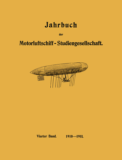 Jahrbuch der Motorluftschiff-Studiengesellschaft von Assmann,  R., Daimler,  Paul, Föppl,  O., Prandtl,  L.