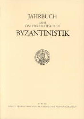 Jahrbuch der österreichischen Byzantinistik / Jahrbuch der österreichischen Byzantinistik 50 von Hörandner,  Wolfgang, Hunger,  Herbst