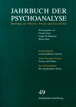 Jahrbuch der Psychoanalyse / Band 49 von Frank,  Claudia, Hermanns,  Ludger M., Hinz,  Helmut