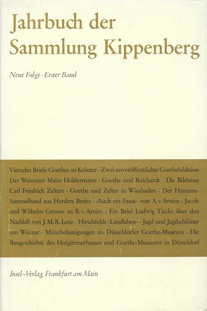 Jahrbuch der Sammlung Kippenberg. Neue Folge. Herausgegeben vom Vorstand der Anton und Katharina Kippenberg-Stiftung. Goethe-Museum Düsseldorf von Maltzahn,  Hellmuth von