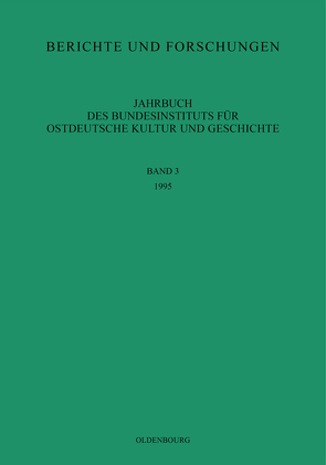 Jahrbuch des Bundesinstituts für Kultur und Geschichte der Deutschen im östlichen Europa / 1995 von Bundesinstitut für Kultur und Geschichte der Deutschen im östlichen Europa