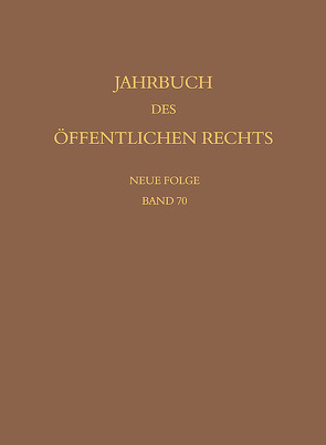 Jahrbuch des öffentlichen Rechts der Gegenwart. Neue Folge von Lepsius,  Oliver, Nußberger,  Angelika, Schönberger,  Christoph, Waldhoff,  Christian, Walter,  Christian