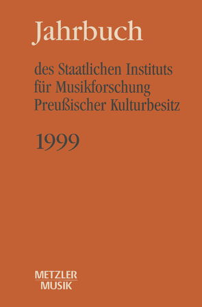 Jahrbuch des Staatlichen Instituts für Musikforschung (SIM) Preußischer Kulturbesitz von Wagner,  Günter