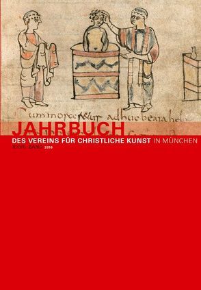 Jahrbuch des Vereins für Christliche Kunst in München, XXVII. Band von Ludwig,  Mödl