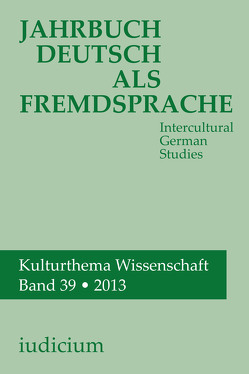 Jahrbuch Deutsch als Fremdsprache / Intercultural German Studies von Bogner,  Andrea