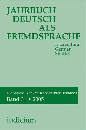 Jahrbuch Deutsch als Fremdsprache. Intercultural German Studies von Bogner,  Andrea, Ehlich,  Konrad, Eichinger,  Ludwig M, Kelletat,  Andreas F., Krumm,  Hans-J, Michel,  Willy, Wierlacher,  Alois