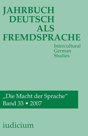 Jahrbuch Deutsch als Fremdsprache von Bogner,  Andrea, Ehlich,  Konrad, Eichinger,  Ludwig M, Kelletat,  Andreas F., Krumm,  Hans-J, Michel,  Willy, Wierlacher,  Alois