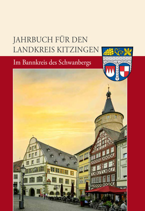 Jahrbuch für den Landkreis Kitzingen 2023 von Bauer,  Gerhard