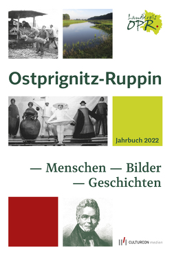 Jahrbuch für den Landkreis Ostprignitz-Ruppin 2022 von Oeljeschläger,  Bernd, Reinhardt,  Ralf