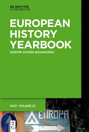 Jahrbuch für Europäische Geschichte / European History Yearbook / Europe Across Boundaries von Duhaut,  Noëmie, Paulmann,  Johannes