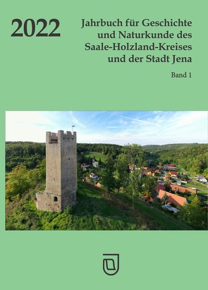 Jahrbuch für Geschichte und Naturkunde des Saale-Holzland-Kreises und der Stadt Jena von Hagner,  Franziska, Jahreis,  Gerhard, Rhode,  Hans, Sachse,  Konrad, Zahn,  Andrei