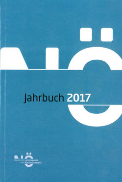 Jahrbuch für Landeskunde von Niederösterreich. Neue Folge / Jahrbuch für Landeskunde von Niederösterreich – Neue Folge von Distelberger,  Anton, Holzweber,  Markus, Oppeker,  Walpurga, Reingrabner,  Gustav, Rosner,  Willibald