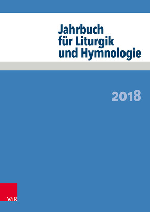 Jahrbuch für Liturgik und Hymnologie von Anderson,  E. Byron, Antonenko,  Ekaterina, Deeg,  Alexander, Föllmi,  Beat, Goldschmidt,  Stephan, Hoondert,  Martin J.M., Marti,  Andreas, Meijer,  Antonie (Ton), Melzl,  Thomas, Meyer-Blanck,  Michael, Müller,  Reinhard, Neijenhuis,  Jörg, Scheitler,  Irmgard, Schneider,  Matthias, Schubert,  Anselm, Schwier,  Helmut, Storz,  Harald, van Zaanen,  Menno M., Weber,  Edith, Wissemann-Garbe,  Daniela