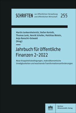 Jahrbuch für öffentliche Finanzen (2022) 2 von Junkernheinrich,  Martin, Korioth,  Stefan, Lenk,  Thomas, Ranscht-Ostwald,  Anja, Scheller,  Henrik, Woisin,  Matthias