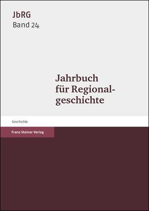 Jahrbuch für Regionalgeschichte 22 (2003) von Groß,  Reiner