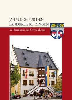 Jahrbuch für den Landkreis Kitzingen 2011 von Hüßner,  Reinhard