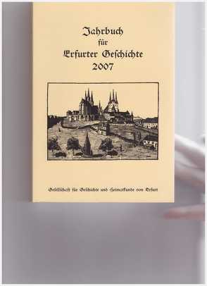 Jahrbuch für Erfurter Geschichte – Band 2/2007 von Benl,  Rudolf