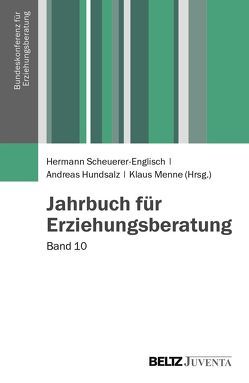 Jahrbuch für Erziehungsberatung von Hundsalz,  Andreas, Menne,  Klaus, Scheuerer-Englisch,  Hermann