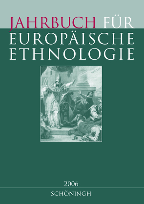 Jahrbuch für Europäische Ethnologie – Neue Folge. Im Auftrag der Görres-Gesellschaft von Alzheimer,  Heidrun, Doering-Manteuffel,  Sabine, Drascek,  Daniel, Treiber,  Angela