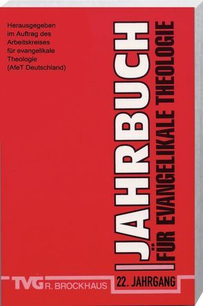 Jahrbuch für Evangelikale Theologie 2008 von Arbeitskreis für evangelikale Theologie