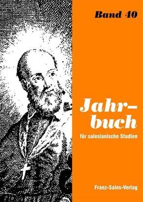 Jahrbuch für salesianische Studien / Jahrbuch für Salesianische Studien von Günther,  Thomas, Reisinger,  Franz